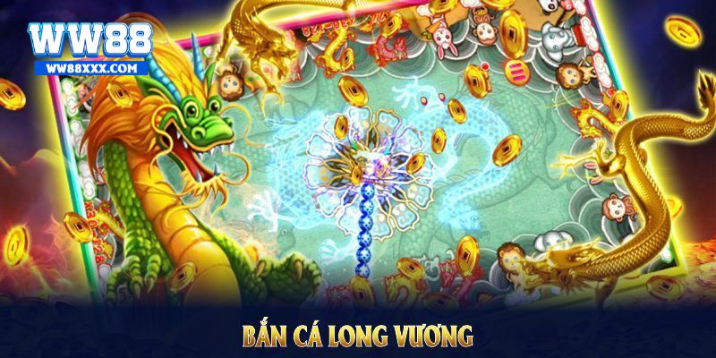 Bắn cá long vương online