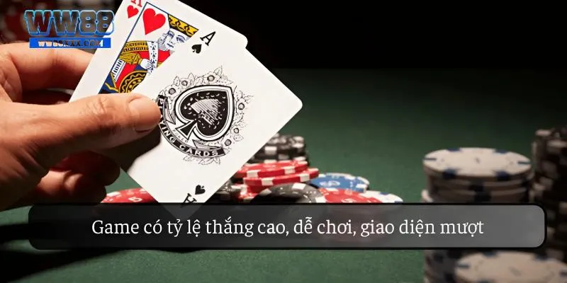 Game sở hữu tỷ lệ thắng lớn, dễ cược, giao diện mượt