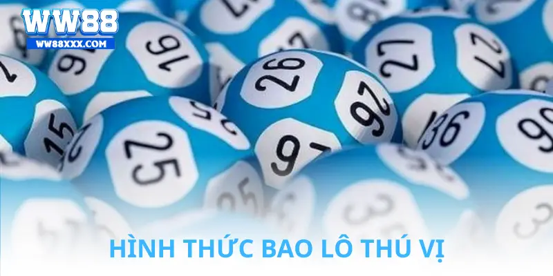 Hình thức bao lô thú vị