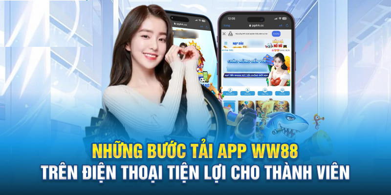 Những bước tải app trên điện thoại tiện lợi cho thành viên